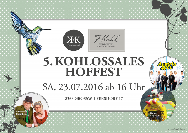 5. Kohlossales Hoffest mit Althofner Tschentscher, Austria 4 you und Kinderprogramm